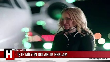 İŞTE MİLYON DOLARLIK REKLAM