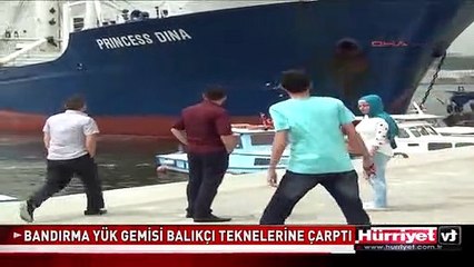 BANDIRMA YÜK GEMİSİ BALIKÇI TEKNELERİNE ÇARPTI