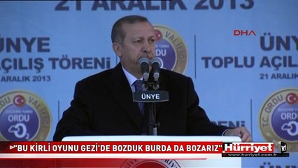 BAŞBAKAN ERDOĞAN: BU OYUNU DA BOZACAĞIZ
