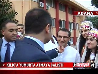 BAKAN KILIÇ'A YUMURTA ATMAK İSTEDİ
