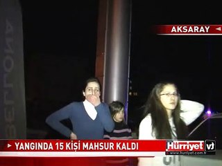 15 KİŞİ YANGIN ÇIKAN APARTMANDA MAHSUR KALDI