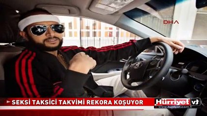 SEKSİ TAKSİCİ TAKVİMİ REKORA KOŞUYOR