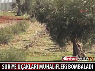 SURİYE UÇAKLARI YİNE BOMBALADI