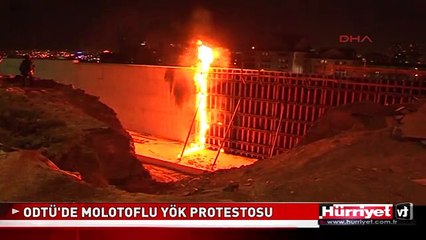 ODTÜ'DE MOLOTOFLU YÖK PROTESTOSU