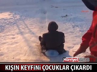 KIŞIN KEYFİNİ ÇOCUKLAR ÇIKARIYOR