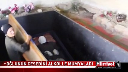 OĞLUNUN CESEDİNİ ALKOLLE MUMYALAYIP 18 YIL EVİNİN BODRUMUNDA SAKLADI