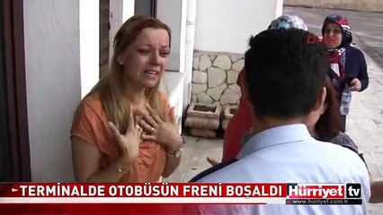 TERMİNALDE OTOBÜSÜN FRENİ BOŞALDI