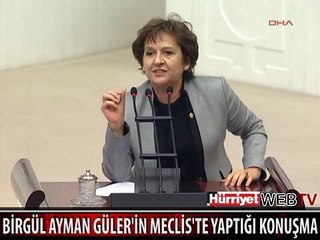 BİRGÜL AYMAN GÜLER'İN O KONUŞMASI