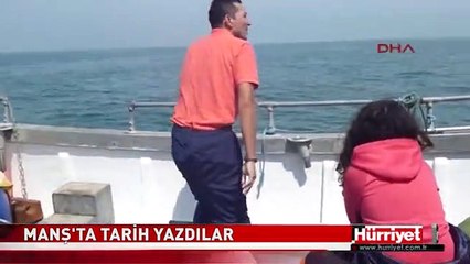 MANŞ'TA TARİH YAZDILAR