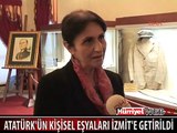 ATATÜRK'ÜN SELANİK MÜZESİ'NDEKİ KİŞİSEL EŞYALARI İZMİT'E GETİRİLDİ