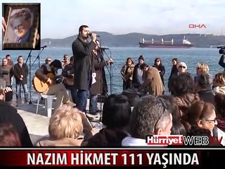 NAZIM HİKMET 111 YAŞINDA
