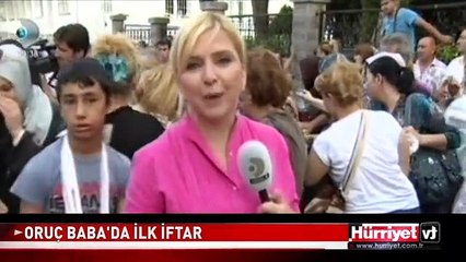 ORUÇ BABA'DA İLK İFTAR