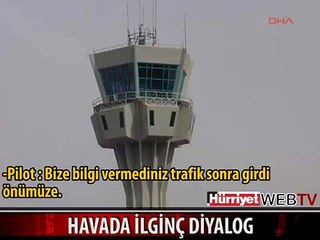 PİLOT İLE KULE ARASINDA İLGİNÇ DİYALOG