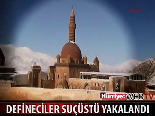 DEFİNECİLER SUÇÜSTÜ YAKALANDI