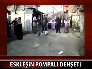 ESKİ EŞ DEHŞET SAÇTI