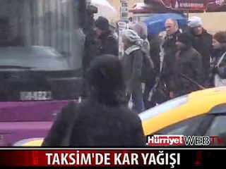 TAKSİM'DEN KAR MANZARALARI