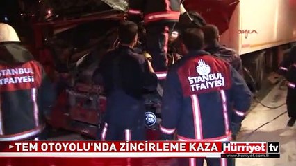 TEM'DE TIR BİRBİRİNE GİRDİ