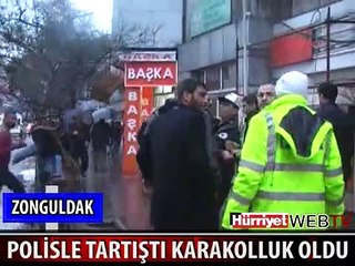 POLİSLE TARTIŞAN MİNİBÜSÇÜ KARAKOLLUK OLDU