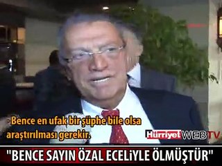 MESUT YILMAZ: ÖZAL ECELİYLE ÖLMÜŞTÜR