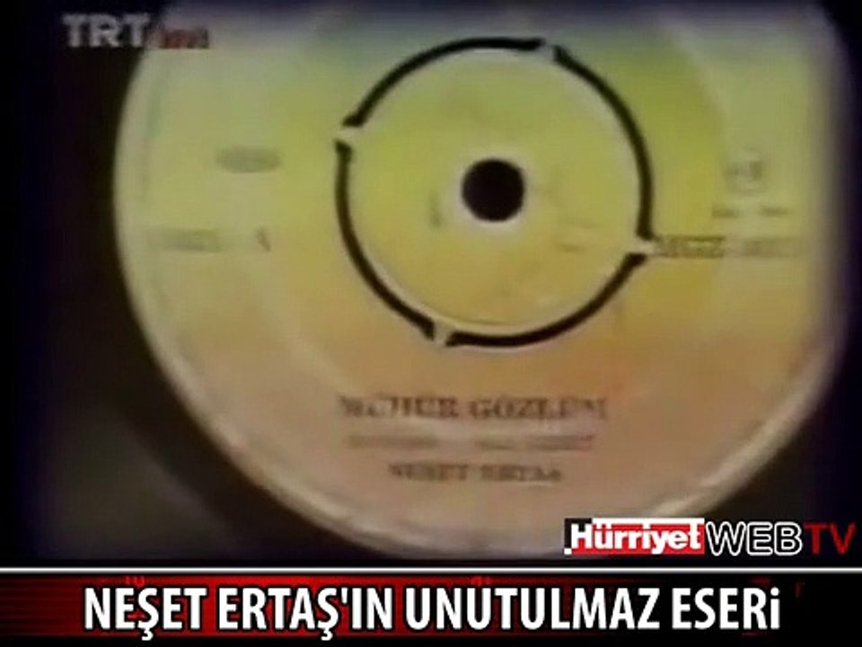 NEŞAT ERTAŞ'IN "GÖNLÜM HEP SENİ ARIYOR" TÜRKÜSÜ