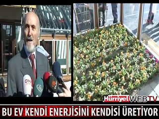 BU EV KENDİ ENERJİSİNİ KENDİSİ ÜRETİYOR