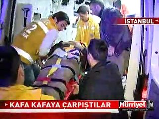 KAFA KAFAYA ÇARPIŞTILAR