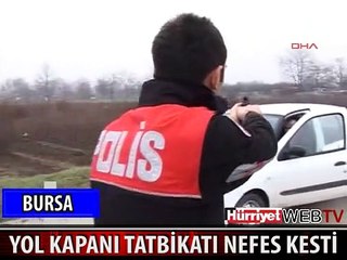 POLİSTEN NEFES KESEN TATBİKAT