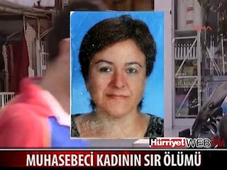 MUHASEBECİ KADININ SIR ÖLÜMÜ