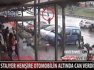 STAJYER HEMŞİRE'NİN ÖLDÜĞÜ KAZA KAMERADA