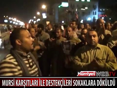 MISIR CUMHURBAŞKANI MURSİ KARŞITLARI İLE DESTEKÇİLERİ SOKAKLARA DÖKÜLDÜ