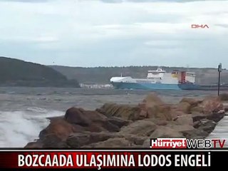 BOZCAADA ULAŞIMINA LODOS ENGELİ