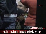 15 YILDIR HİÇ HABER ALAMADIM