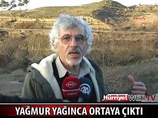 YAĞMUR YAĞINCA ORTAYA ÇIKTI