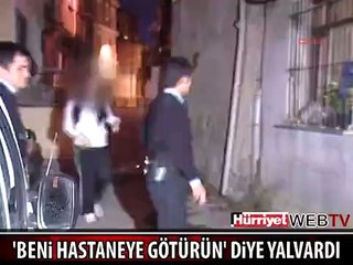AYAKKABIYI BOŞVER, BENİ HASTANEYE GÖTÜR ABİ