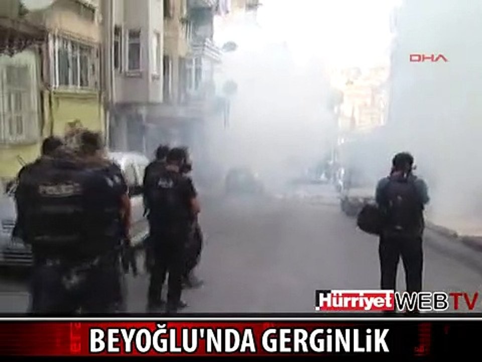 BEYOĞLU'NDA GERGİNLİK