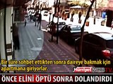 ÖNCE ELİNİ ÖPTÜ SONRA DOLANDIRDI