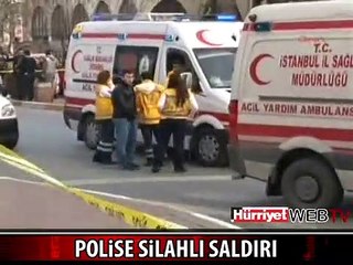 GAZİOSMANPAŞA'DA POLİSE SİLAHLI SALDIRI: 1 ŞEHİT