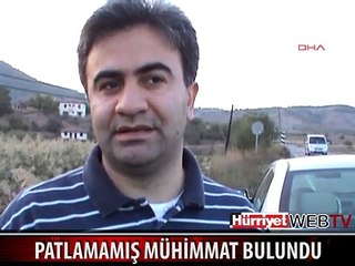 PATLAMAMIŞ 30 KİLOLUK MÜHİMMAT BULUNDU