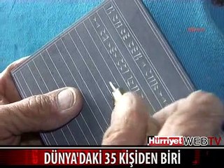 DÜNYADAKİ 35 KİŞİDEN BİRİ O