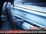 AİLE İÇİ ŞİDDETE SON KAMPANYASINA DESTEK VERDİLER