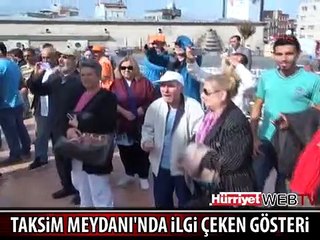 TAKSİM MEYDANI'NDA İLGİ ÇEKEN GÖSTERİ