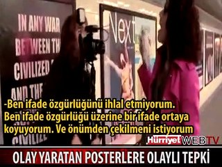 OLAY YARATAN POSTERLERE OLAYLI TEPKİ