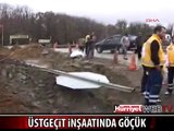 ŞİLE'DE ÜSTGEÇİT İNŞAATINDA GÖÇÜK