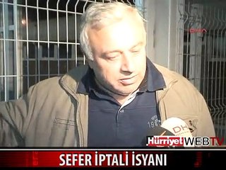 SEFER İPTALİ YOLCULARI ÇİLEDEN ÇIKARTTI