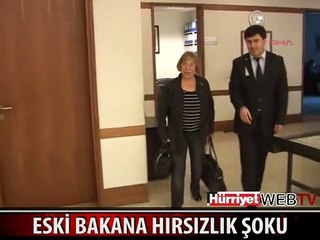 ESKİ BAKANA VİP'DE HIRSIZLIK ŞOKU