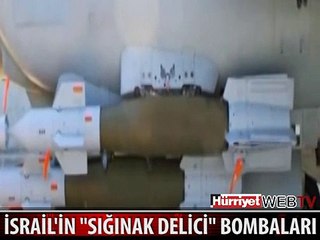 İSRAİL'İN "SIĞINAK DELİCİ"LERİ