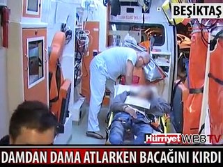 BEŞİKTAŞ'TAKİ TALİHSİZ HIRSIZ HASTANEYE KALDIRILDI