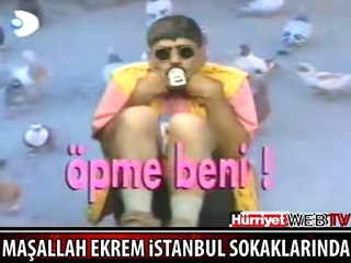 MAŞALLAH EKREM ŞÖHRET UĞRUNA KADIN KILIĞINA BİLE GİRMİŞTİ