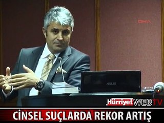 CİNSEL SUÇLAR 9 YILDA YÜZDE 400 ARTTI