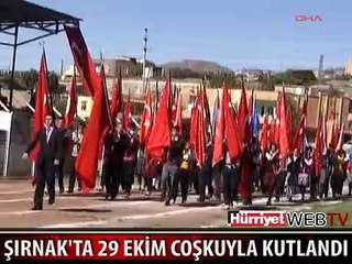 ŞIRNAK'TA CUMHURİYET BAYRAMI BÖYLE KUTLANDI